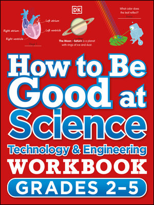 How to Be Good at Science, Technology and Engineering: Grades 2-5 - ebook
